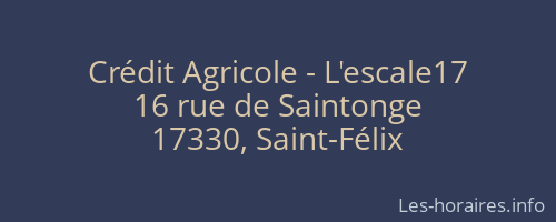 Crédit Agricole - L'escale17