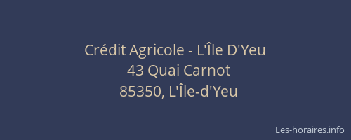 Crédit Agricole - L'Île D'Yeu