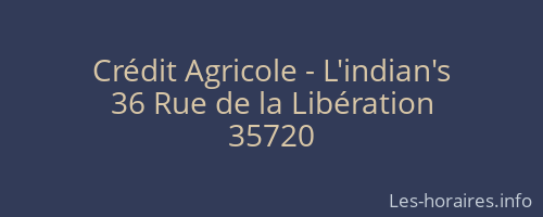 Crédit Agricole - L'indian's