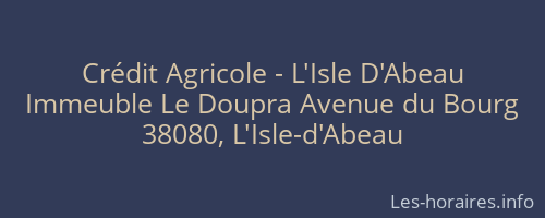 Crédit Agricole - L'Isle D'Abeau