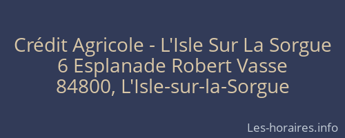 Crédit Agricole - L'Isle Sur La Sorgue