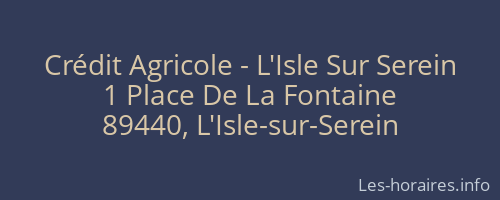 Crédit Agricole - L'Isle Sur Serein