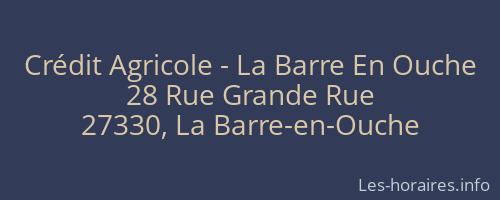 Crédit Agricole - La Barre En Ouche