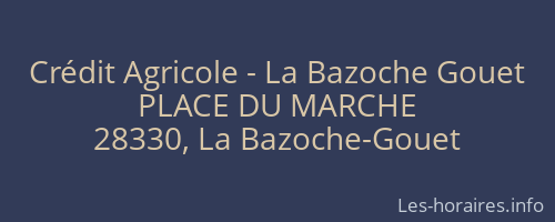Crédit Agricole - La Bazoche Gouet