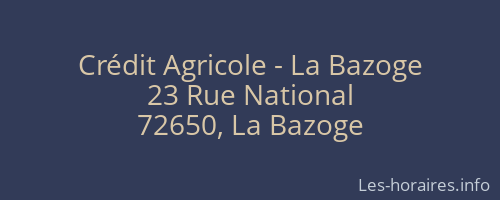 Crédit Agricole - La Bazoge