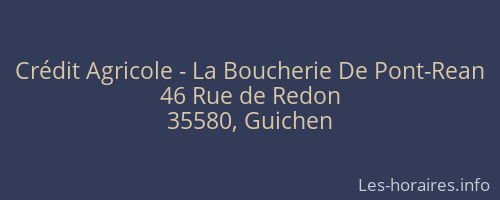 Crédit Agricole - La Boucherie De Pont-Rean