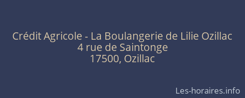Crédit Agricole - La Boulangerie de Lilie Ozillac