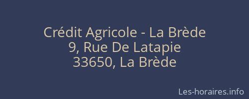 Crédit Agricole - La Brède