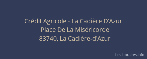 Crédit Agricole - La Cadière D'Azur
