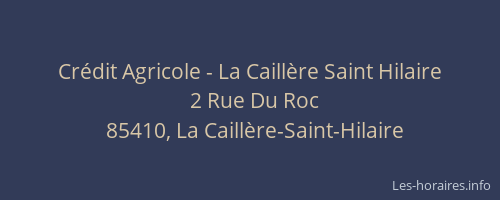 Crédit Agricole - La Caillère Saint Hilaire