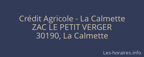 Crédit Agricole - La Calmette
