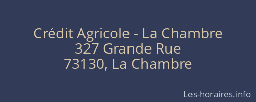 Crédit Agricole - La Chambre