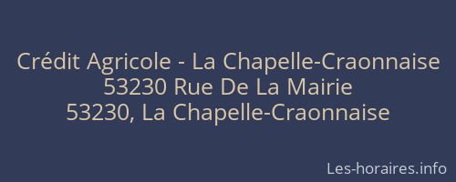 Crédit Agricole - La Chapelle-Craonnaise