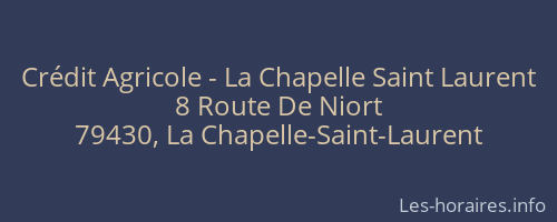 Crédit Agricole - La Chapelle Saint Laurent