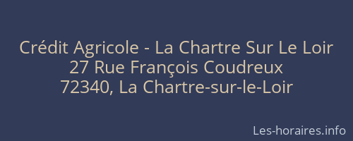 Crédit Agricole - La Chartre Sur Le Loir