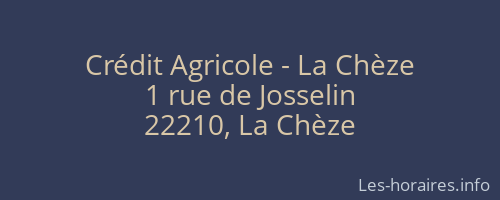 Crédit Agricole - La Chèze