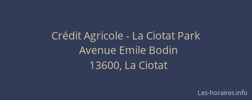 Crédit Agricole - La Ciotat Park