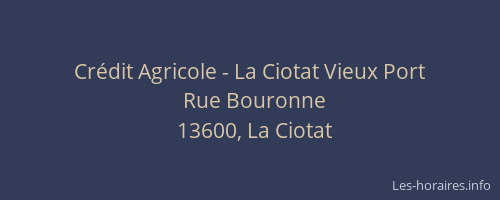 Crédit Agricole - La Ciotat Vieux Port