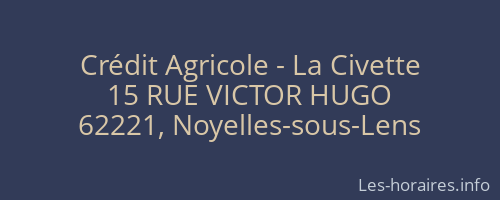 Crédit Agricole - La Civette