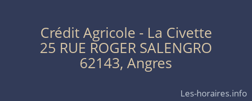 Crédit Agricole - La Civette