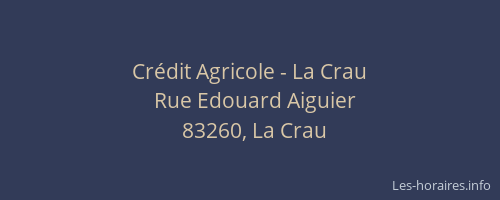Crédit Agricole - La Crau