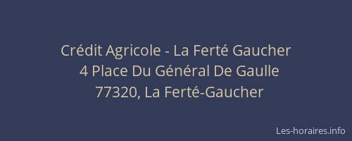 Crédit Agricole - La Ferté Gaucher