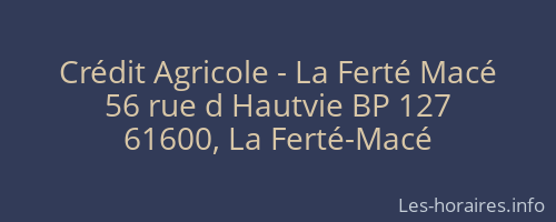 Crédit Agricole - La Ferté Macé
