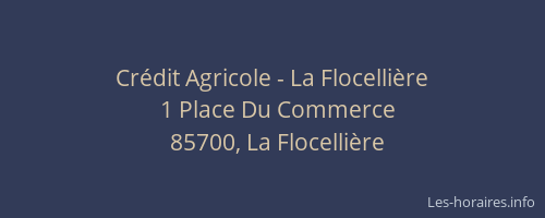 Crédit Agricole - La Flocellière