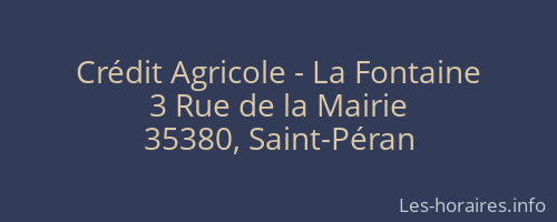 Crédit Agricole - La Fontaine
