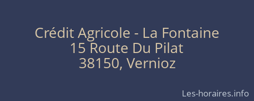 Crédit Agricole - La Fontaine