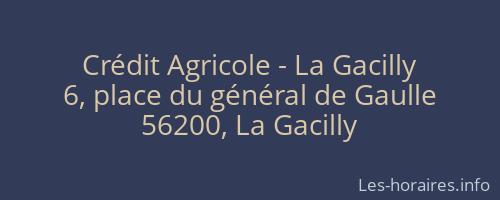Crédit Agricole - La Gacilly