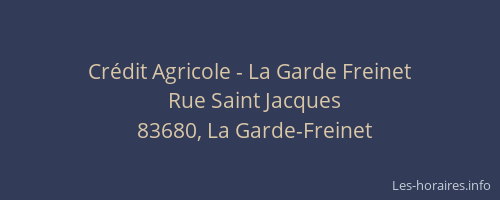 Crédit Agricole - La Garde Freinet