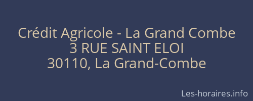 Crédit Agricole - La Grand Combe