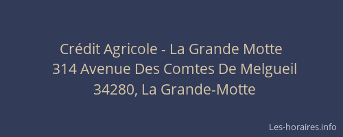 Crédit Agricole - La Grande Motte