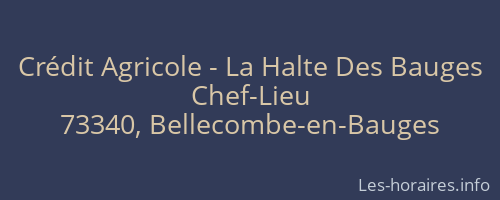 Crédit Agricole - La Halte Des Bauges