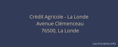 Crédit Agricole - La Londe