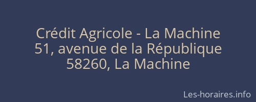 Crédit Agricole - La Machine