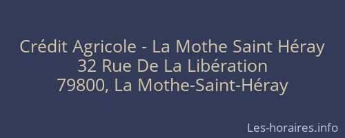Crédit Agricole - La Mothe Saint Héray