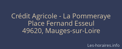 Crédit Agricole - La Pommeraye