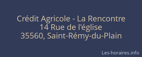 Crédit Agricole - La Rencontre