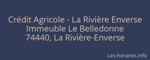 Crédit Agricole - La Rivière Enverse