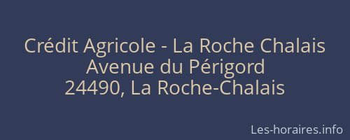 Crédit Agricole - La Roche Chalais