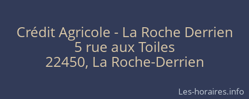 Crédit Agricole - La Roche Derrien