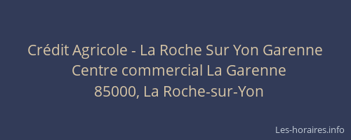 Crédit Agricole - La Roche Sur Yon Garenne