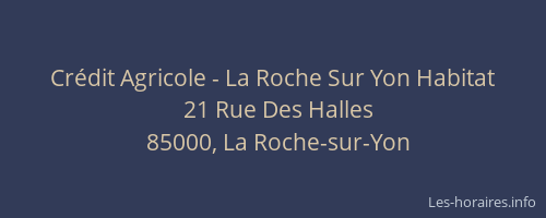 Crédit Agricole - La Roche Sur Yon Habitat