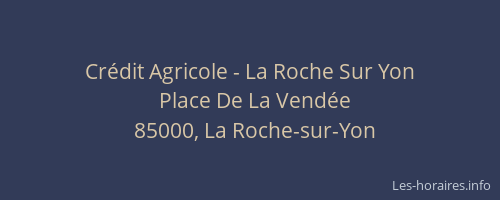 Crédit Agricole - La Roche Sur Yon