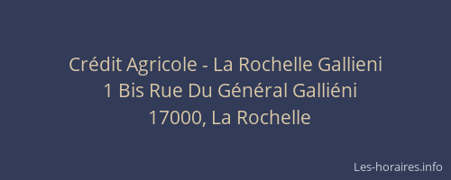 Crédit Agricole - La Rochelle Gallieni