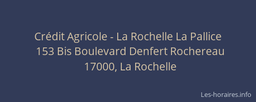 Crédit Agricole - La Rochelle La Pallice