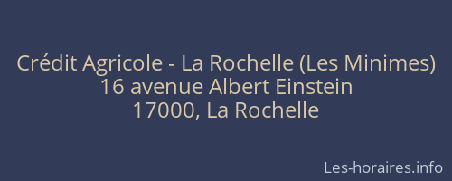 Crédit Agricole - La Rochelle (Les Minimes)