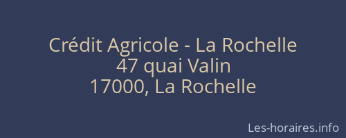 Crédit Agricole - La Rochelle